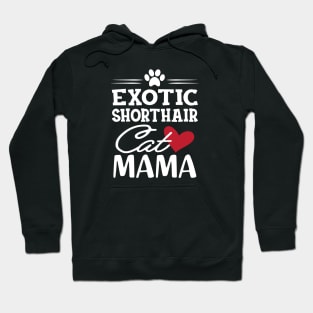 Exotic shorthair cat mama Hoodie